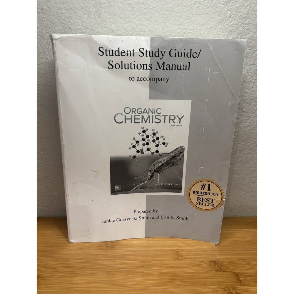 Study Guide & Solutions Manual for‎ Organic Chemistry  by Janice Smith